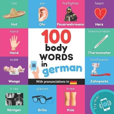 Cover for Yukismart · 100 body words in german: Bilingual picture book for kids: english / german with pronunciations (Taschenbuch) (2023)