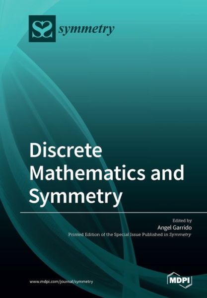 Cover for Angel Garrido · Discrete Mathematics and Symmetry (Paperback Book) (2020)