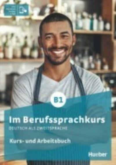 Cover for Sabine Schluter · Im Berufssprachkurs: Kurs- und Arbeitsbuch B1 plus interaktive Version (Paperback Book) (2022)