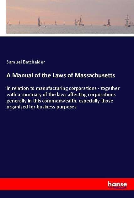 Cover for Batchelder · A Manual of the Laws of Mass (Book)