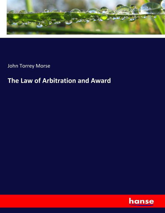 Cover for Morse · The Law of Arbitration and Award (Bok) (2020)