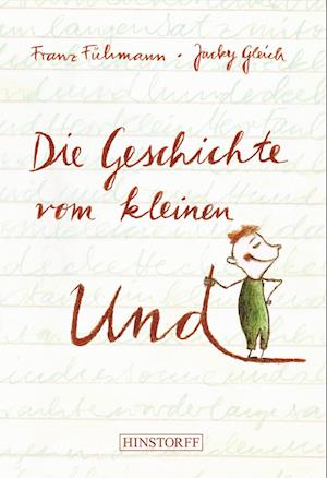 Cover for Franz Fuhmann · Die Geschichte vom kleinen Und (Gebundenes Buch) (2022)