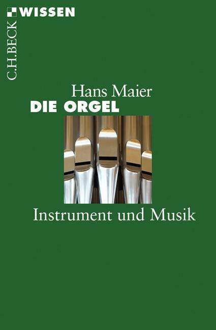 Cover for Maier · Die Orgel (Book)