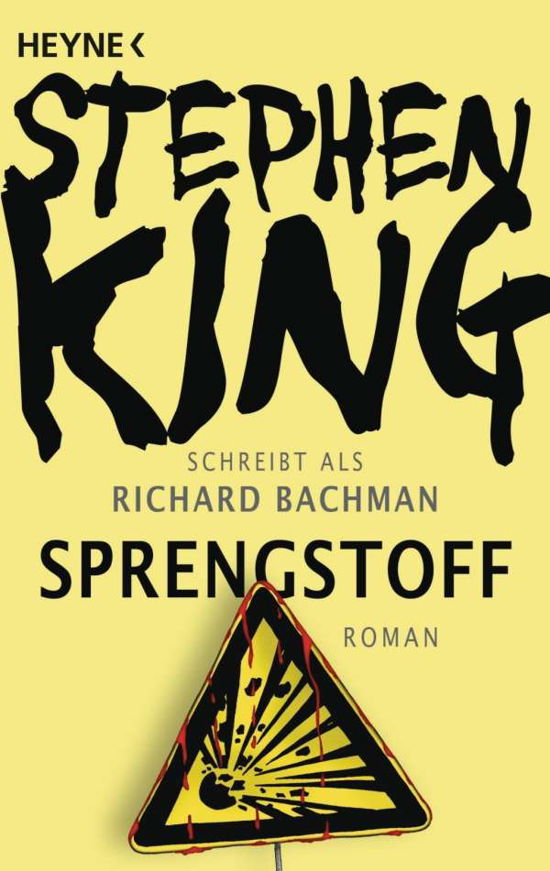 Cover for Stephen King · Heyne.43690 King.Sprengstoff (Book)