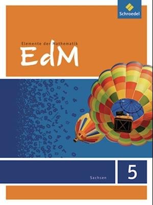 Cover for Schroedel Verlag GmbH · Elemente der Mathematik 5. Schülerband. Sachsen (Hardcover bog) (2012)