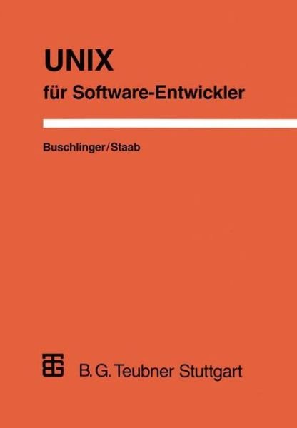 Cover for Elmar Buschlinger · Unix Fur Software-entwickler: Konzepte, Werkzeuge Und Ideen (Paperback Bog) [German, 1993 edition] (1993)