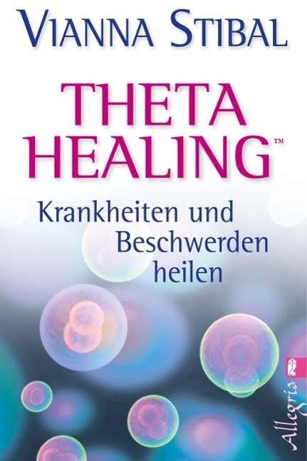 Cover for Vianna Stibal · Ullstein 74590 Stibal:Theta Healing - K (Book)