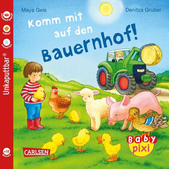 Baby Pixi (unkaputtbar) 61: VE 5 Komm mit auf den Bauernhof! - Maya Geis - Inne - Carlsen Verlag GmbH - 9783551053909 - 18 marca 2021