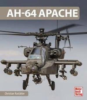 Cover for Christian Rastätter · AH-64 Apache (Inbunden Bok) (2021)