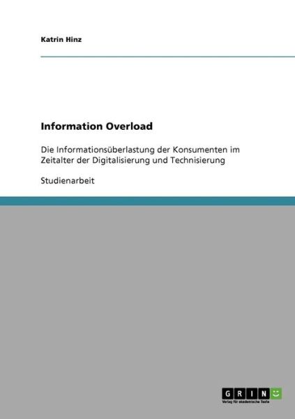 Cover for Hinz · Information Overload (Book) [German edition] (2013)
