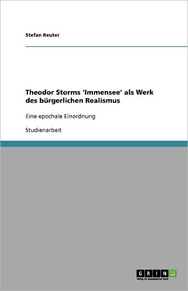 Cover for Reuter · Theodor Storms 'Immensee' als We (Book) [German edition] (2008)