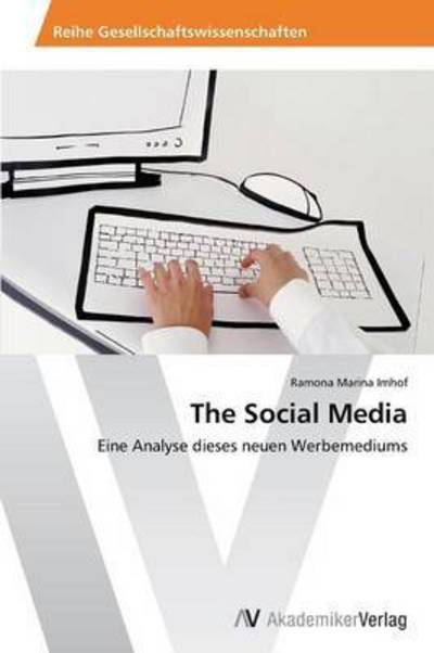 Cover for Imhof Ramona Marina · The Social Media (Paperback Book) (2012)