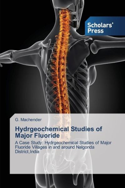 Cover for Machender G · Hydrgeochemical Studies of Major Fluoride (Paperback Book) (2015)