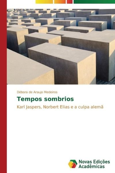 Cover for De Araujo Medeiros Débora · Tempos Sombrios (Pocketbok) [Portuguese edition] (2014)