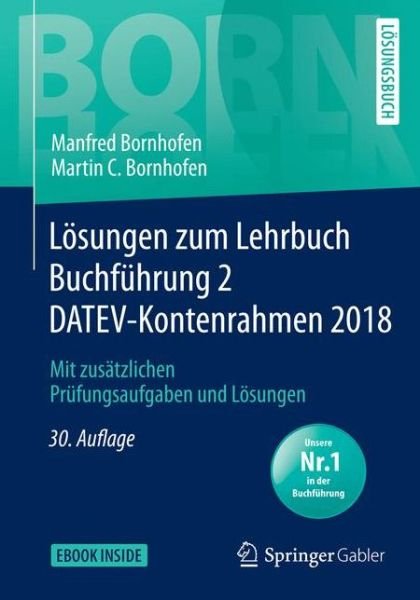 Cover for Manfred Bornhofen · Losungen zum Lehrbuch Buchfuhrung 2 DATEV-Kontenrahmen 2018: Mit zusatzlichen Prufungsaufgaben und Losungen - Bornhofen Buchfuhrung 2 LO (Book) (2019)