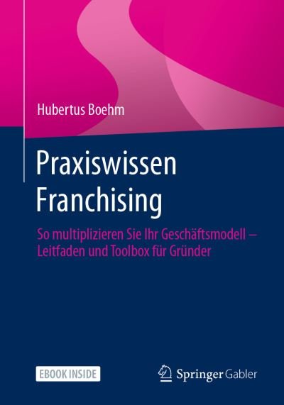 Cover for Boehm · Praxiswissen Franchising (Book) (2021)