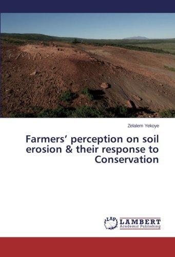 Cover for Zelalem Yekoye · Farmers' Perception on Soil Erosion &amp; Their Response to Conservation (Paperback Book) (2014)