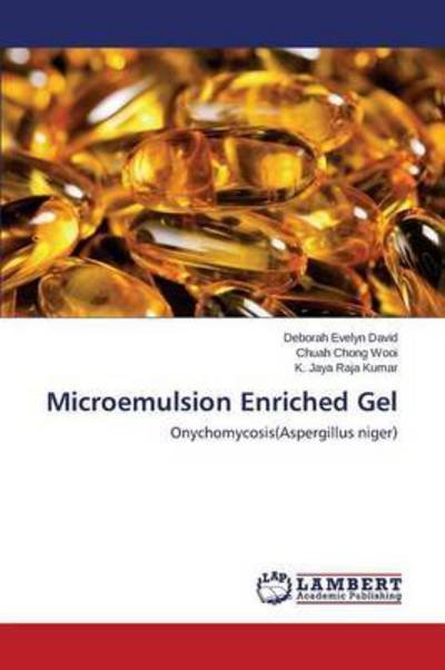 Cover for David · Microemulsion Enriched Gel (Book) (2015)