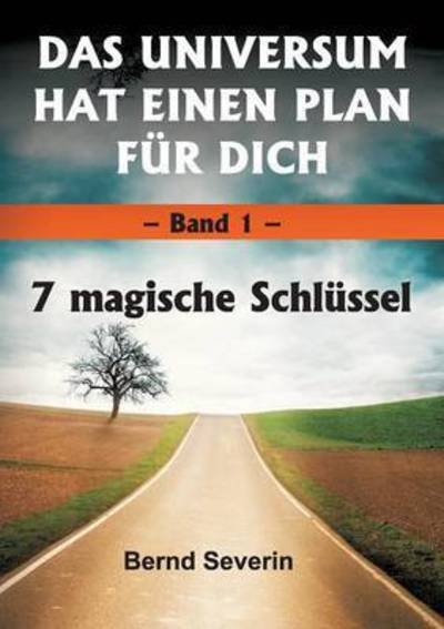Cover for Severin · Das Universum Hat Einen Plan Fü (Bog) (2016)