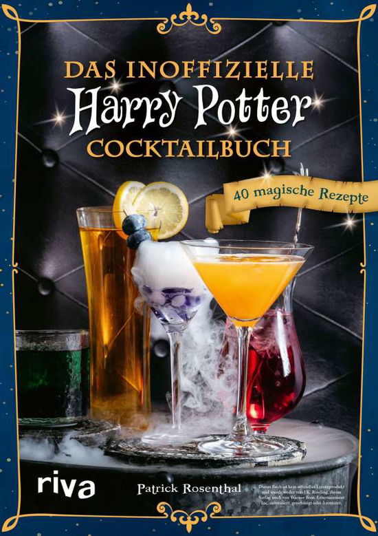 Cover for Patrick Rosenthal · Das inoffizielle Harry-Potter-Cocktailbuch (Hardcover Book) (2021)