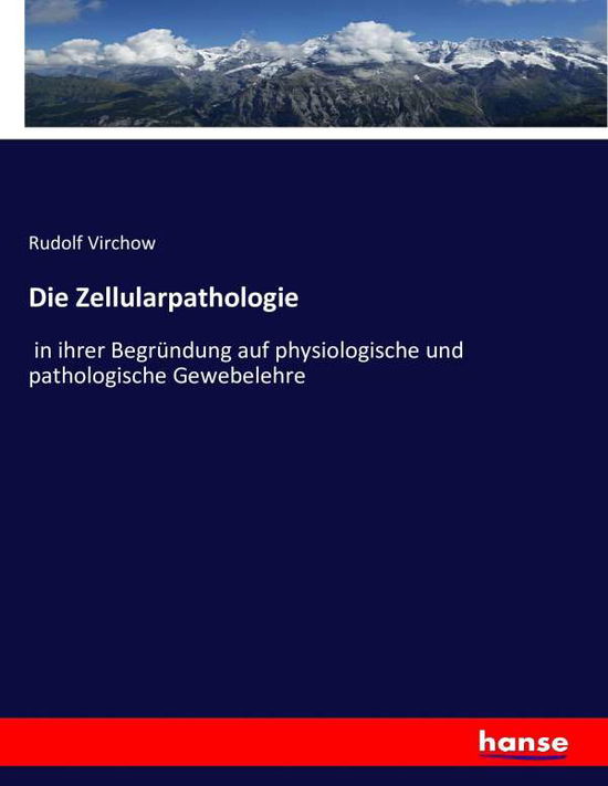 Cover for Virchow · Die Zellularpathologie (Book) (2016)