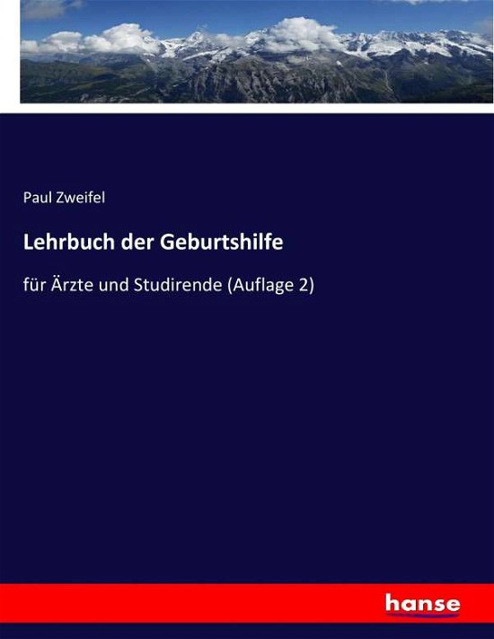 Cover for Zweifel · Lehrbuch der Geburtshilfe (Bog) (2017)