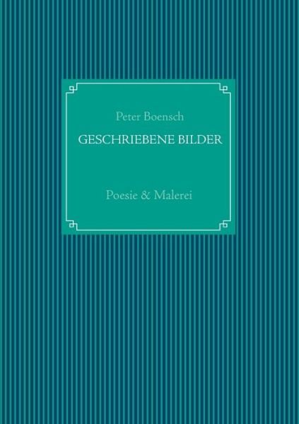Cover for Boensch · Geschriebene Bilder (Book) (2017)