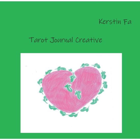 Cover for Kerstin Fa · Tarot Journal Creative (Paperback Book) (2020)