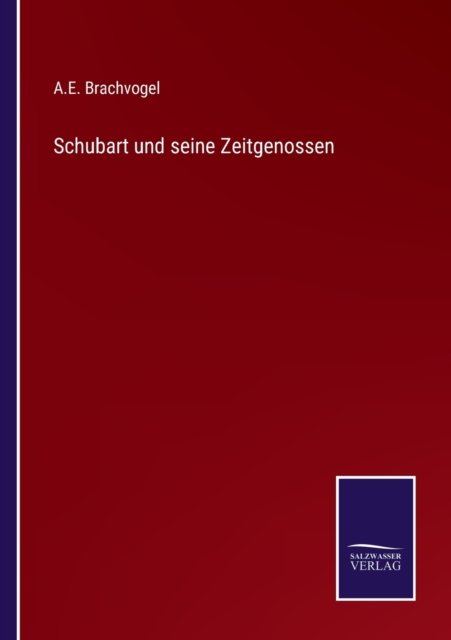 Cover for A E Brachvogel · Schubart und seine Zeitgenossen (Paperback Book) (2022)