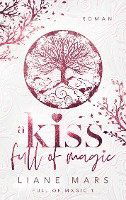 Cover for Liane Mars · A kiss full of magic (Book) (2022)