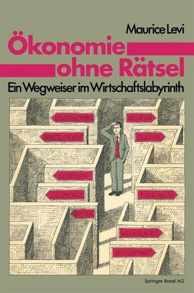 Levi · OEkonomie Ohne Ratsel: Ein Wegweiser Im Wirtschaftslabyrinth (Paperback Book) [2nd 2. Aufl. 1982 edition] (1984)