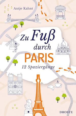 Cover for Antje Kahnt · Zu Fuß durch Paris (Book) (2024)