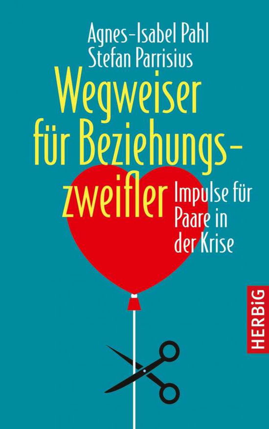 Cover for Pahl · Wegweiser für Beziehungszweifler (Book)