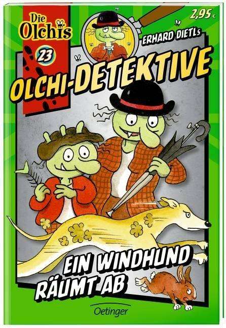 Cover for Erhard Dietl · Olchi-Detektive - Ein Windhund raumt ab (Pocketbok) (2015)