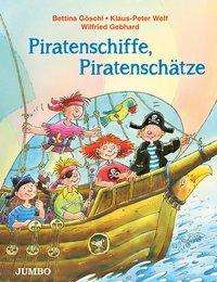 Cover for Göschl · Piratenschiffe, Piratenschätze (Book)