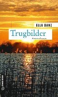 Cover for Ella Danz · Trugbilder (Taschenbuch) (2021)