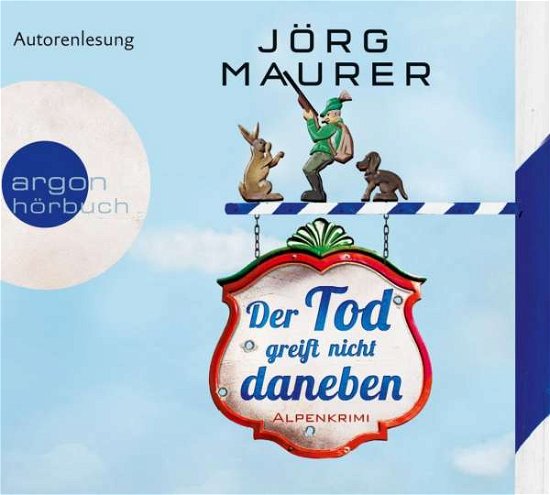 Cover for Jörg Maurer · Der Tod Greift Nicht Daneben (Sa) (CD) (2016)