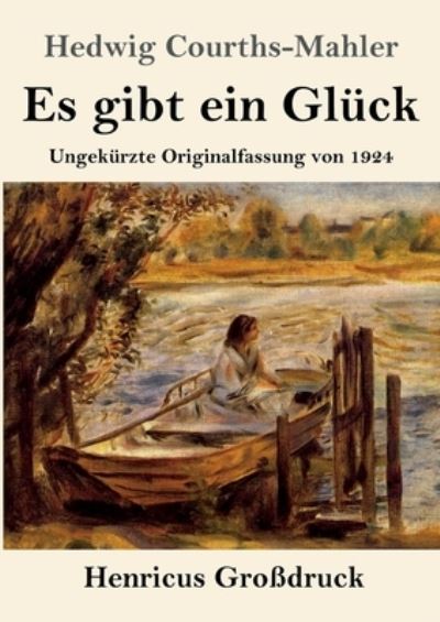 Cover for Hedwig Courths-Mahler · Es gibt ein Glck (Paperback Book) (2022)