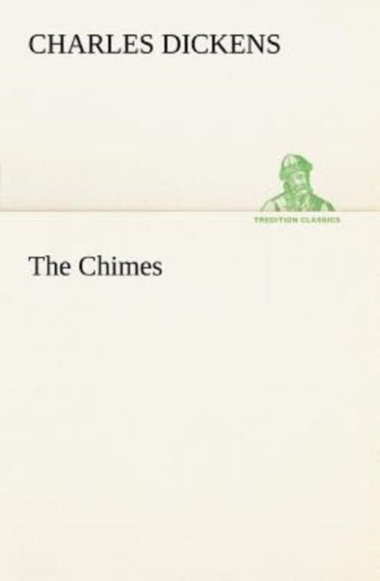 Cover for Charles Dickens · The Chimes (Tredition Classics) (Paperback Bog) (2013)