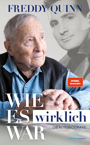 Freddy Quinn - Die Autobiografie - Daniel Böcking - Books - Hannibal Verlag - 9783854457909 - May 22, 2025