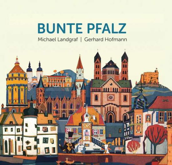 Cover for Landgraf · Bunte Pfalz (Book)