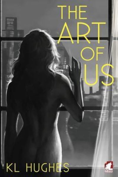 Cover for Kl Hughes · The Art of Us (Paperback Book) (2017)