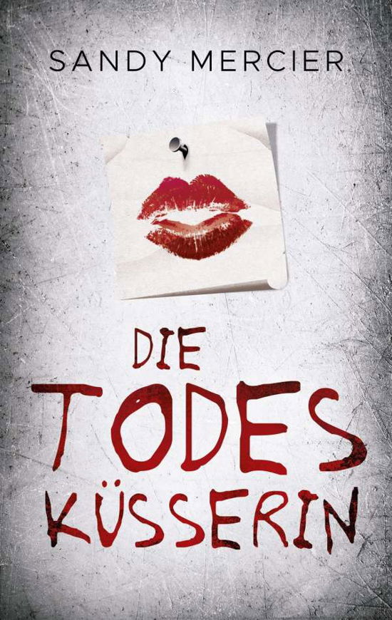 Cover for Mercier · Die Todesküsserin (Bok)