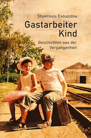 Cover for Stawroula Exouzidou · Gastarbeiterkind (Book) (2024)