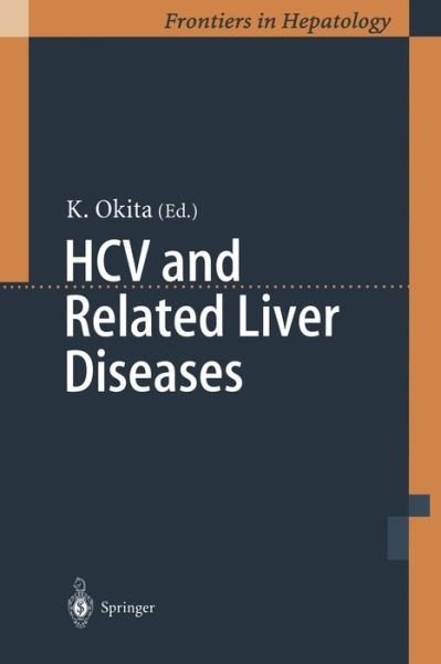 Cover for Kiwamu Okita · HCV and Related Liver Diseases (Paperback Book) [Softcover reprint of the original 1st ed. 1999 edition] (2012)