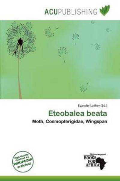 Cover for Evander Luther · Eteobalea beata (Book) (2011)