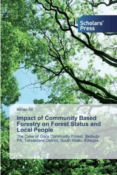 Cover for Birhan Ali · Impact of Community Based Forestry on Forest Status and Local People (Paperback Book) (2019)