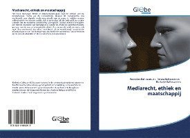 Cover for Baltezarevic · Mediarecht, ethiek en maat (Book)