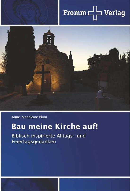 Cover for Plum · Bau meine Kirche auf! (Book) (2018)