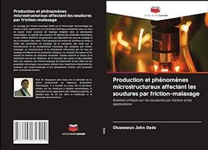 Production et phénomènes microstru - Dada - Książki -  - 9786202653909 - 